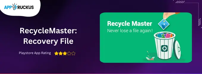 RecycleMaster: Recovery File 