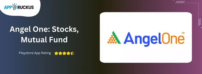 Angel One - Best Trading apps in India