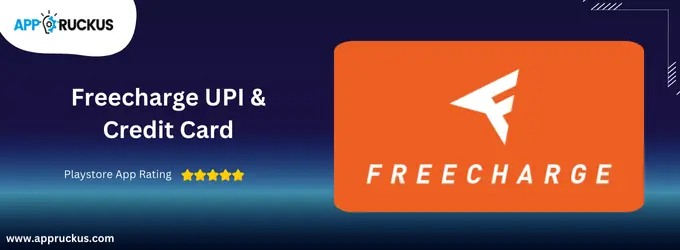 Freecharge UPI & Credit Card