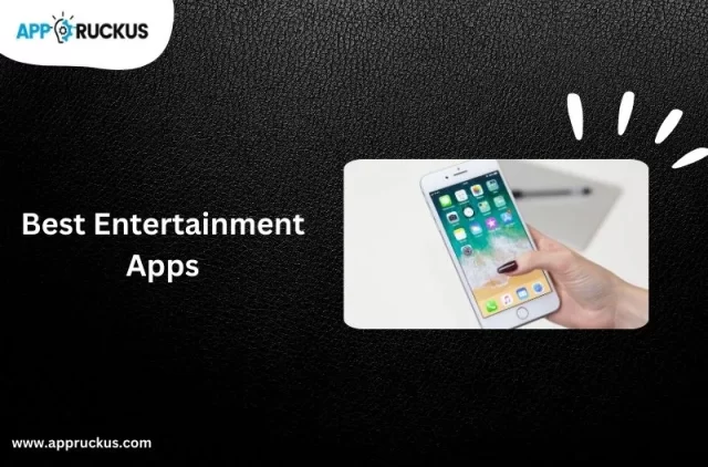 Best Entertainment Apps