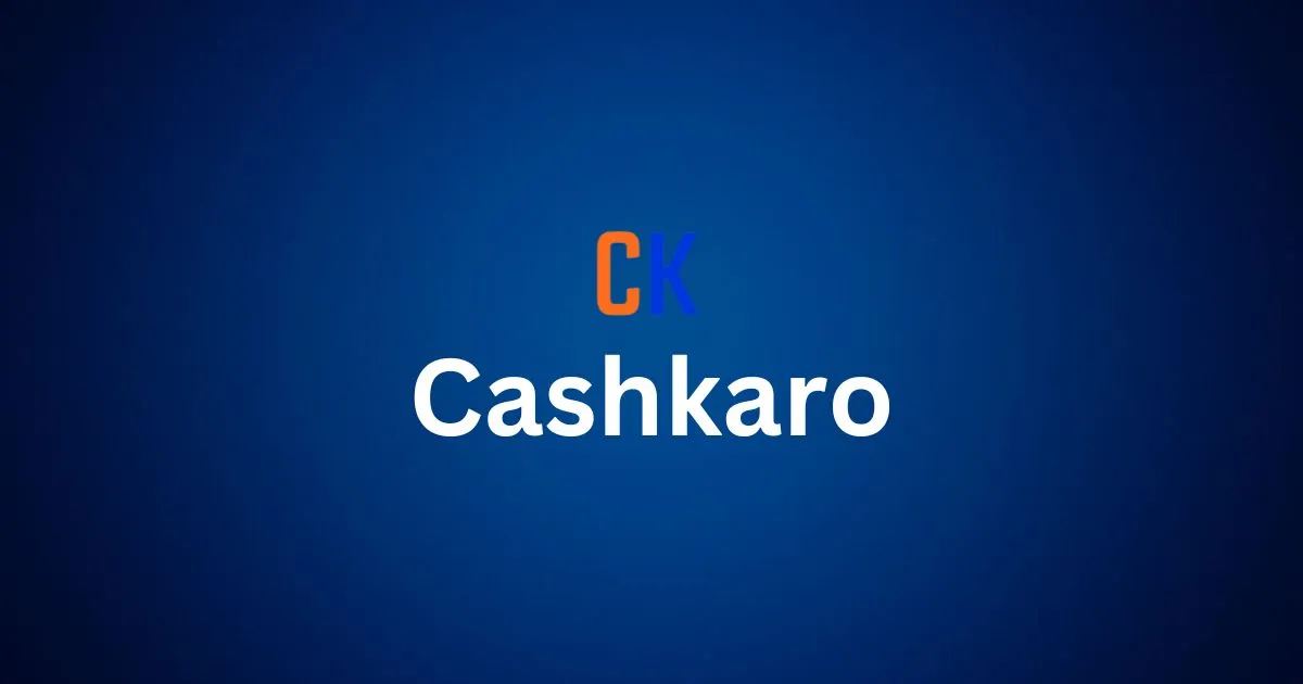 Cashkaro - Best Money Earning Apps