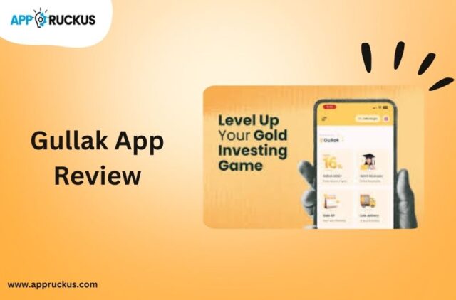 Gullak App Review