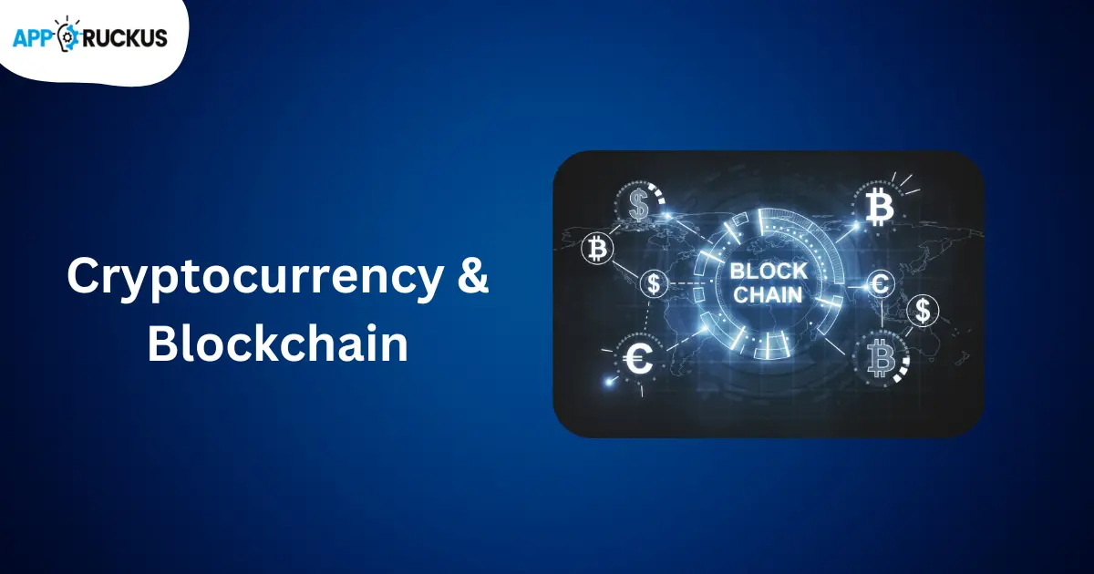 Cryptocurrency & Blockchain