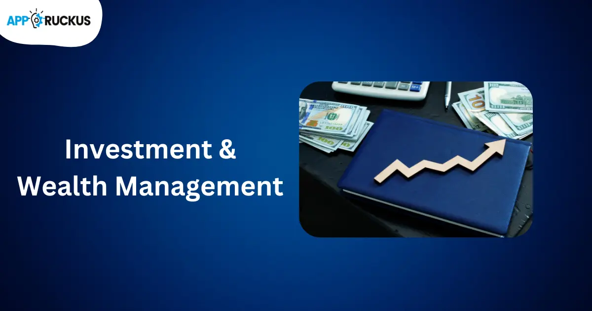 Investment & Wealth Management