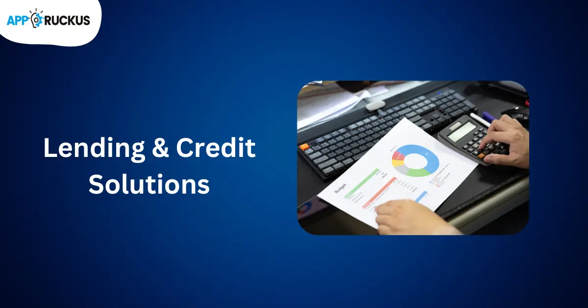 Lending & Credit Solutions